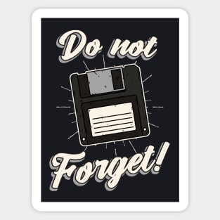 Floppy Disk don't forget Diskette Sticker